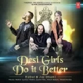 Desi Girls Do It Better - Jaz Dhami