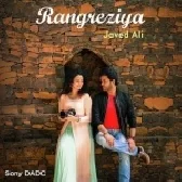 Rangreziya - Javed Ali