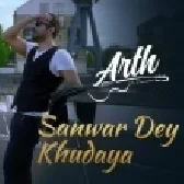 Sanwar Dey Khudaya - Rahat Fateh Ali Khan