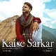 Kaise Sarkar - Salman Ali