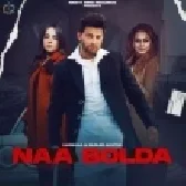 Naa Bolda - Gurlez Akhtar