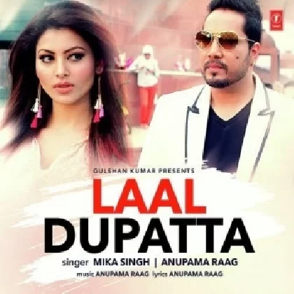 Laal Dupatta - Mika Singh