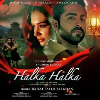 Halka Halka - Rahat Fateh Ali Khan