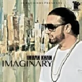 Imaginary - Imran Khan