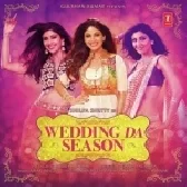 Wedding Da Season Hai - Mika Singh, Neha Kakkar