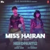 Miss Hairan (Heropanti 2)