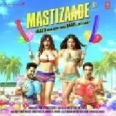 Mastizaade (Title Song)