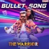 Bullet Song (The Warrior)