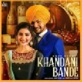 Khandani Bande - Amar Sehmbi