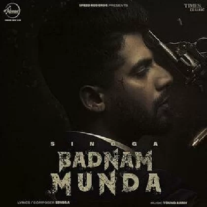 Badnam Munda - Singga