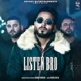 Listen Bro - Khan Bhaini