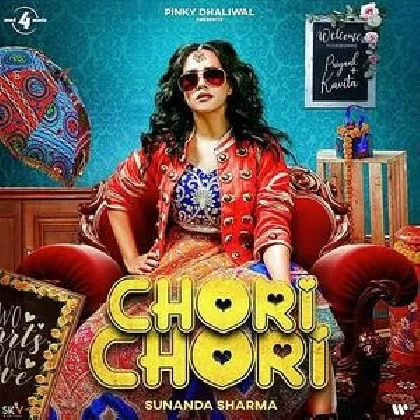 Chori Chori - Sunanda Sharma
