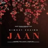 Jaan - Nimrat Khaira