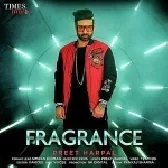 Fragrance - Preet Harpal
