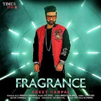 Fragrance - Preet Harpal