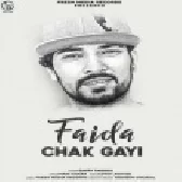 Faida Chak Gayi - Garry Sandhu