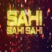 Sahi Sahi Sahi - Ikka