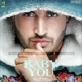 Baby You - Jassie Gill